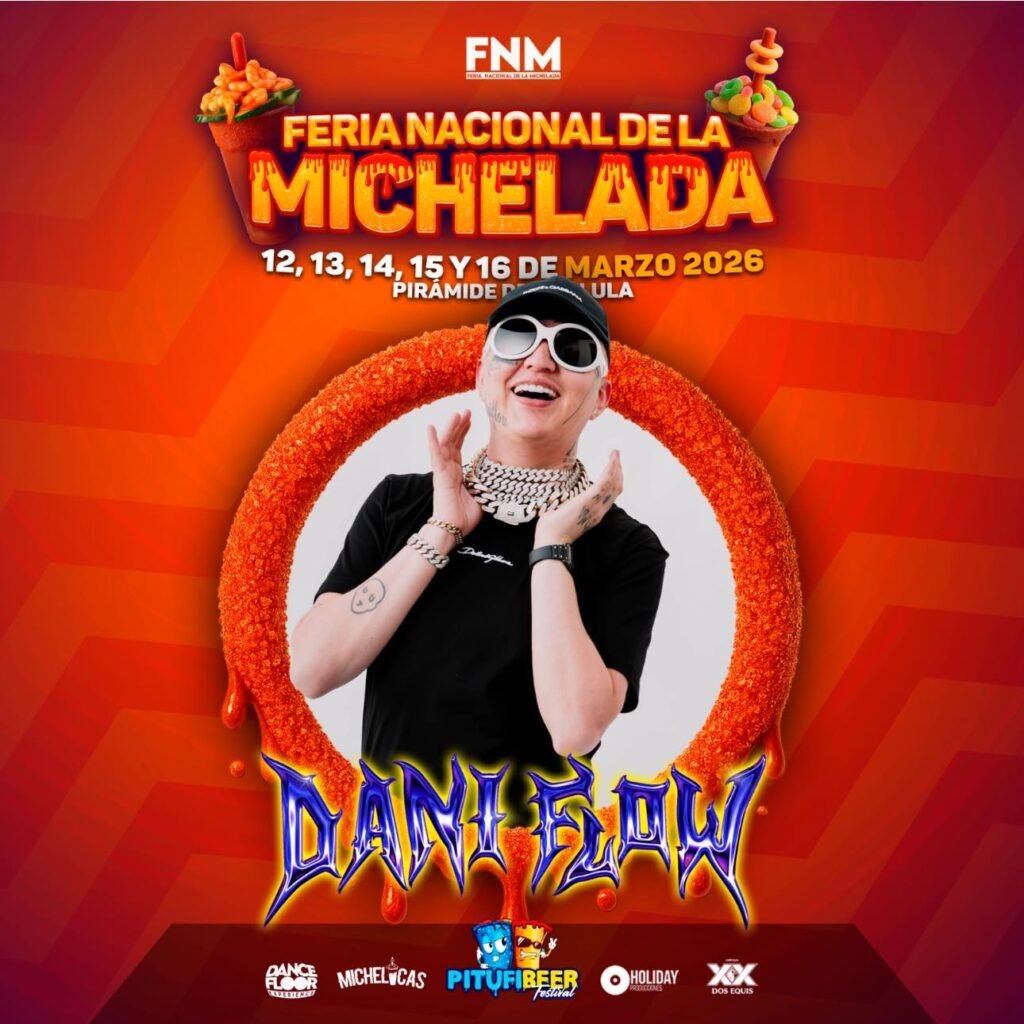 Dani Flow estará en la Feria Nacional de la Michelada 2026